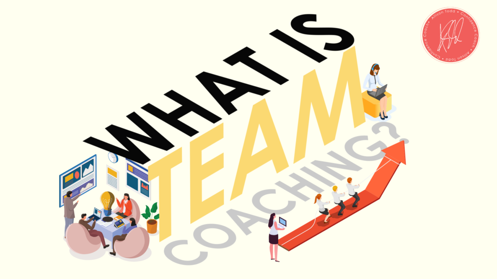 What is Team Coaching?